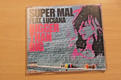 Super Mal Feat. Luciana   Bigger Than Big CDS (2007) VGC.