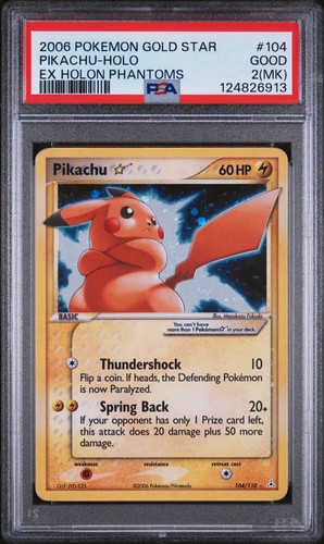 2006 POKEMON EX HOLON PHANTOMS GOLD STAR #104 PIKACHU-HOLO PSA 2 MK