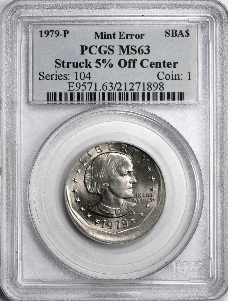 1979 PCGS MS63 Struck Off Center Susan B Anthony Dollar Mint