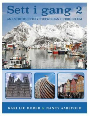 Sett i gang 2 (Second Edition): An Introductory Norwegian Curriculum (Norwegian