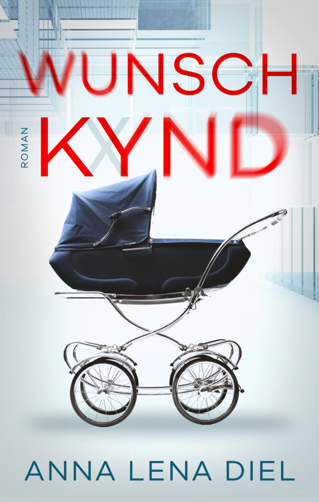 Thumbnail - Wunschkynd | Roman | Anna Lena Diel | Taschenbuch | 352 S. | Deutsch |