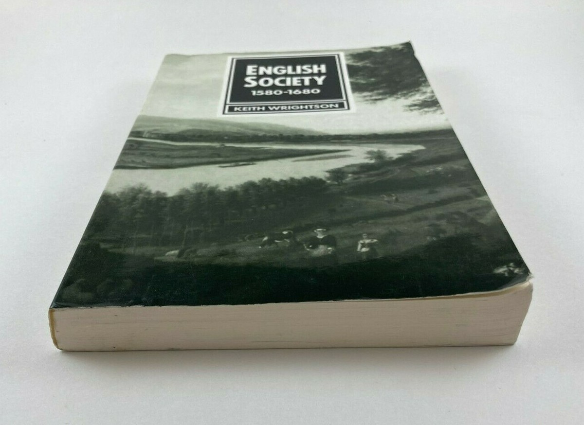 English Society 1580-1680 by Keith Wrightson (2000) 9781280156816