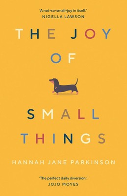 The Joy of Small Things | Hannah Jane Parkinson | Englisch | Taschenbuch | XII