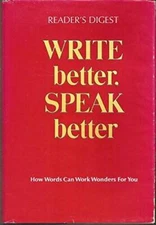 Readers Digest Write Better, Speak Better - Hardcover - GOOD