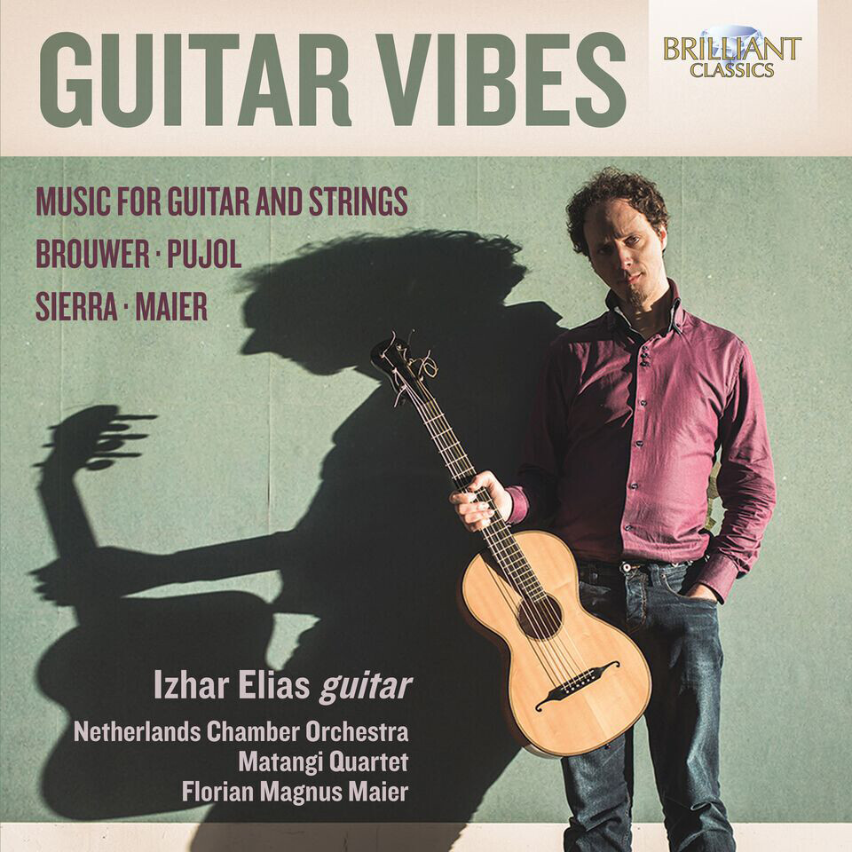 Izhar Elias Izhar Elias: Guitar Vibes: Music for Guitar and Strings (CD) Album