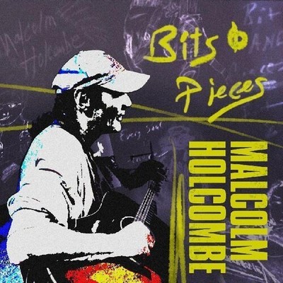 Malcolm Holcombe - Bits & Pieces [New CD]