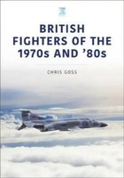 British Fighters Of The 1970S And '80S | Chris Goss | Englisch | Taschenbuch