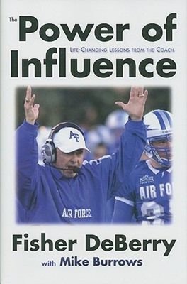 The Power of Influence : Life-Changing Lessons from the Coach Fis