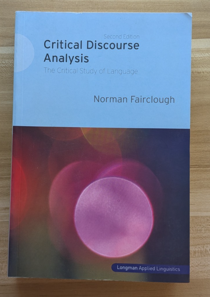 Critical Discourse Analysis, PB (2010), Norman Fairclough [SA]