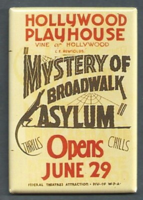 MYSTERY OF BROADWALK ASYLUM THEATER POSTER *2X3 FRIDGE MAGNET* THRILLS CHILLS