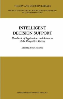 Intelligent Decision Support Series D: Theory and Decision Library.