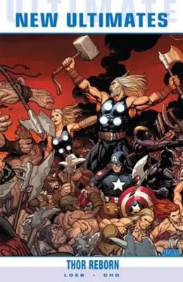 Ultimate Comics New Ultimates Vol.1: Thor Reborn | Jeph Loeb | Englisch | Buch