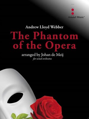 Andrew Lloyd Webber | The Phantom of the Opera | Amstel Concert Band