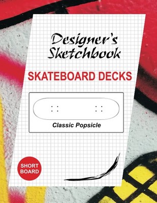 Skateboard Decks Designer Sketchbook Classic Popsicle Shortboard
