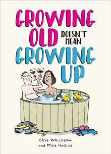 Growing Old Doesn't Mean Growing Up