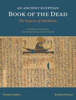 An Ancient Egyptian Book Of The Dead | The Papyrus Of Sobekmose | O'rourke