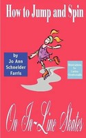 Jo Ann Schneider Farris | How To Jump And Spin On In-Line Skates | Taschenbuch