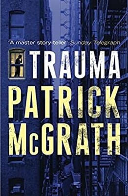 Trauma Taschenbuch Patrick McGrath