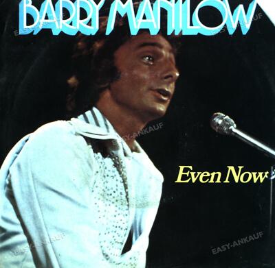 Barry Manilow - Even Now 7in 1978 (VG/VG) .