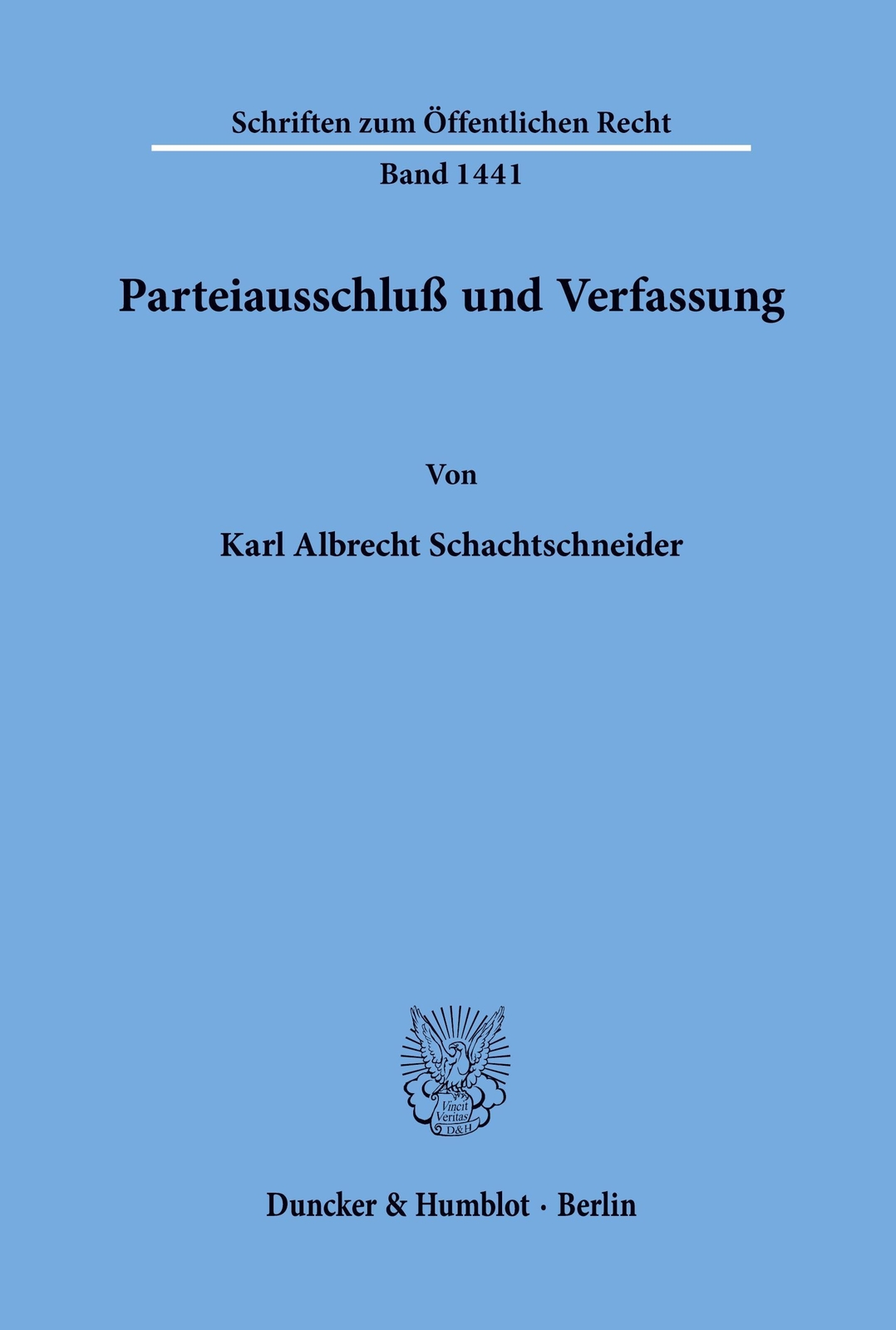 Thumbnail - Parteiausschluß Und Verfassung. Karl Albrecht Schachtschneider