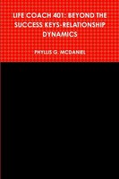 Phyllis G. Mcdaniel | Life Coach 401 | Taschenbuch | Englisch (2013) | [.]