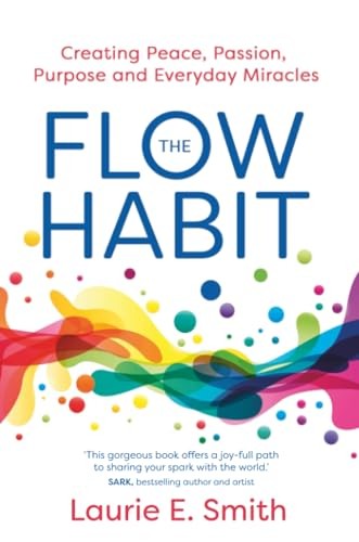 The Flow Habit by Laurie E Smith PAPERBACK - Image 7