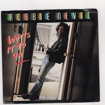 Robbie Nevil   Wot's It To Ya 1987 EMI Synth-Pop VG+