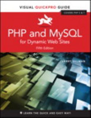 Visual Quickpro Guide Ser.: PHP and MySQL for Dynamic Web Sites ...