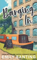 Emily Banting | Barging In (A Sapphic Age Gap Romance) | Taschenbuch | Englisch