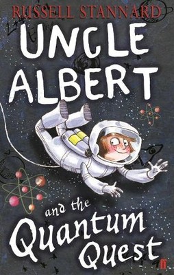 Uncle Albert and the Quantum Quest, Stannard, Prof Exor
