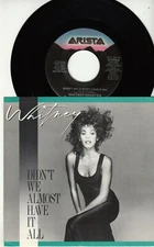WHITNEY HOUSTON - DIDN'T WE ALMOST HAVE IT ALL - MINT ARISTA 45 WPS