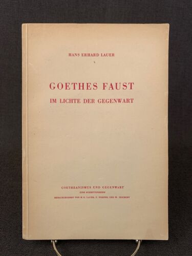Goethes Faust im Lichte der Gegenwart, Hans Erhard Lauer 1949 - Bild 1 von 6