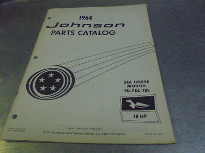 Vintage 1964 Johnson Parts Catalog 18 HP Models FD-FDL-18E