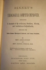 Binney's Theological Compend by Amos Binney & Daniel Steele 1875