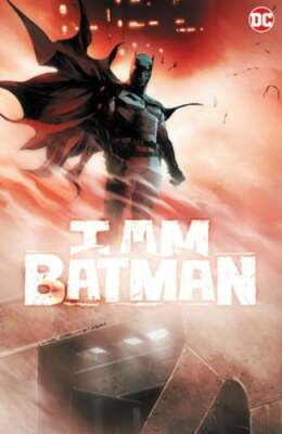 I Am Batman Vol. 1 by John Ridley: New