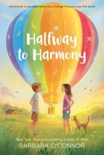 Halfway to Harmony - Paperback By OConnor, Barbara - VERY GOOD