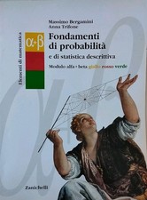 Fondamenti di probabilità statistica - M. Bergamini A. Trifone - Zanichelli 2005