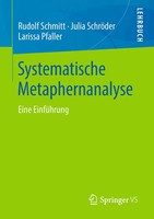Systematische Metaphernanalyse | Eine EinfüHrung | Rudolf Schmitt (U. A.) | Buch