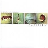 KADDISFLY - BUY OUR INTENTION WE'LL BUY YOU A UNICORN / NEW Audio CD
