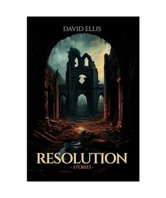 Resolution, Ellis, David