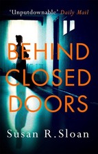 Image of Behind Closed Doors by Susan R. Sloan (English) Paperback Book