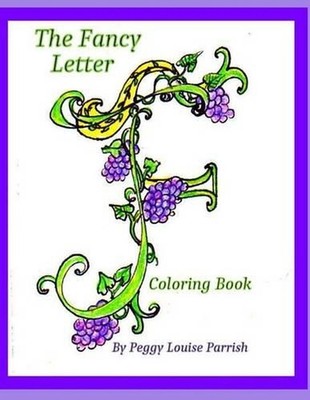 The Fancy Letter F Coloring Book by Peggy Louise Parrish (English) Paperback Boo