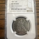 1869 seated liberty half dollar NGC AU Details Obverse Scratch