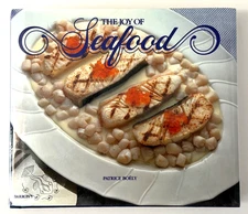 Joy of Seafood by Patrice Boely (1988, Hardcover, DJ, VG)