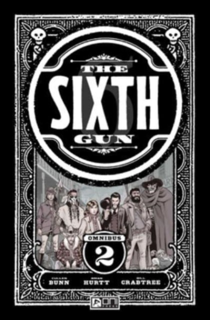 Sixth Gun Omnibus Vol 2