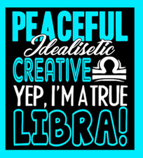 Peaceful Idealistic Creative Yep I'm A True Libra Zodiac Sign Astronomy  MAGNET