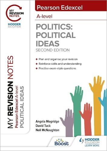 My Revision Notes: Pearson Edexcel A Level Political Ideas: Second Edition By A