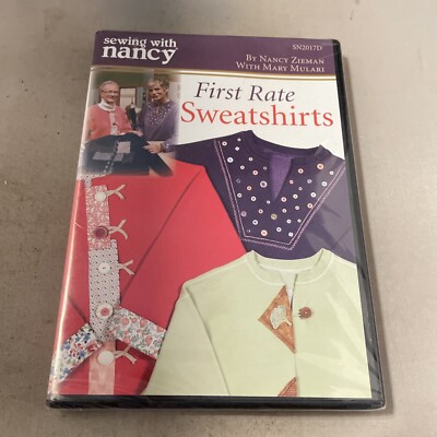 Sewing With Nancy: First Rate Sweatshirts (DVD, 2006)  Nancy Zieman NEW SEALED