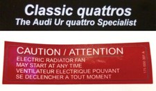 RADIATOR FAN WARNING STICKER AUDI UR QUATTRO TURBO COUPE  175 000 391 A