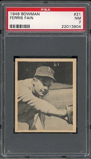 1948 Bowman 21 Ferris Fain RC. PSA 7 NM. (TX3904).